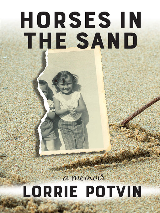 Title details for Horses in the Sand by Lorrie Potvin - Available